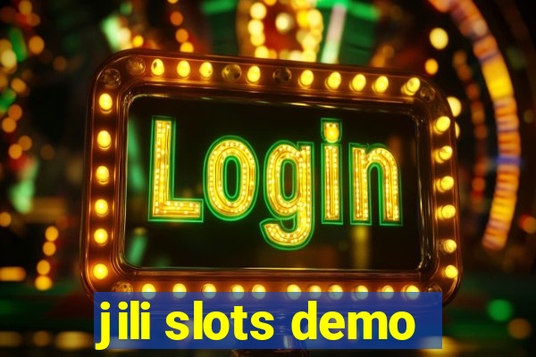 jili slots demo